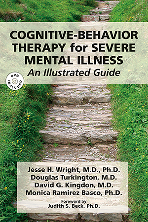 View Table of Contents for Cognitive-Behavior Therapy for Severe Mental Illness