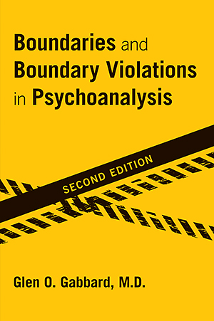 View Table of Contents for Boundaries and Boundary Violations in Psychoanalysis