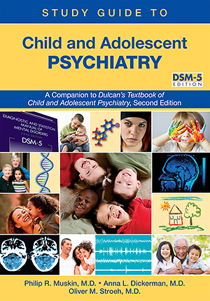 View Table of Contents for Study Guide to Child and Adolescent Psychiatry, Second Edition