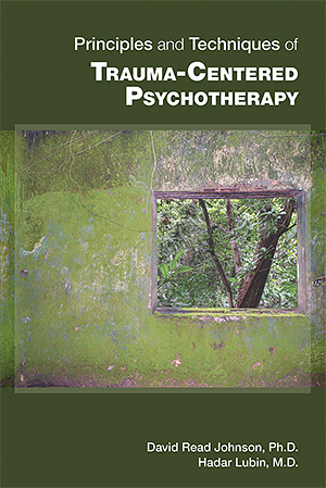 View Table of Contents for Principles and Techniques of Trauma-Centered Psychotherapy