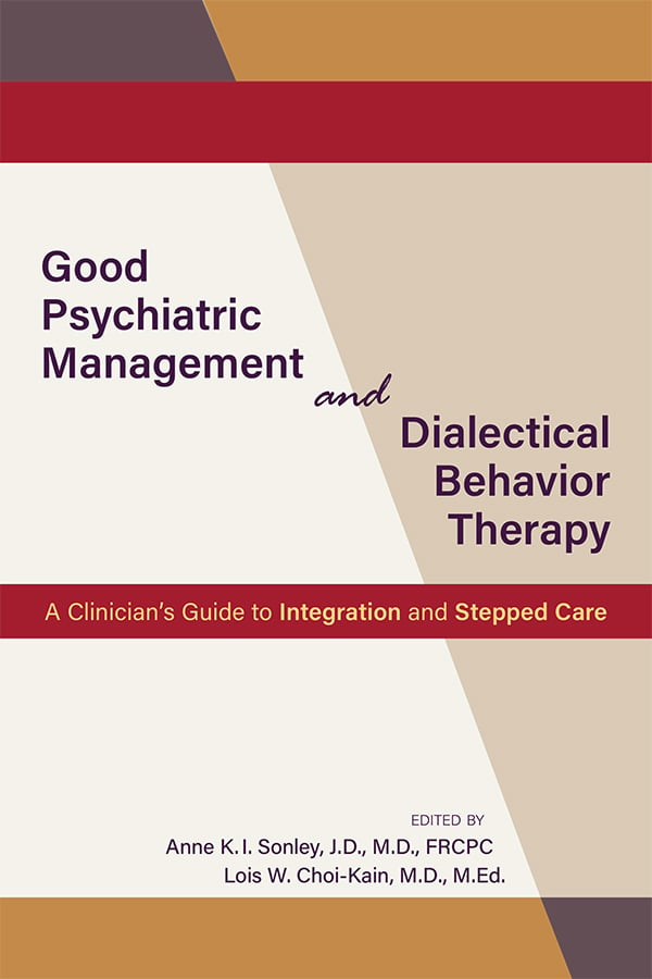 Go to Good Psychiatric Management <i>and</i> Dialectical Behavior Therapy