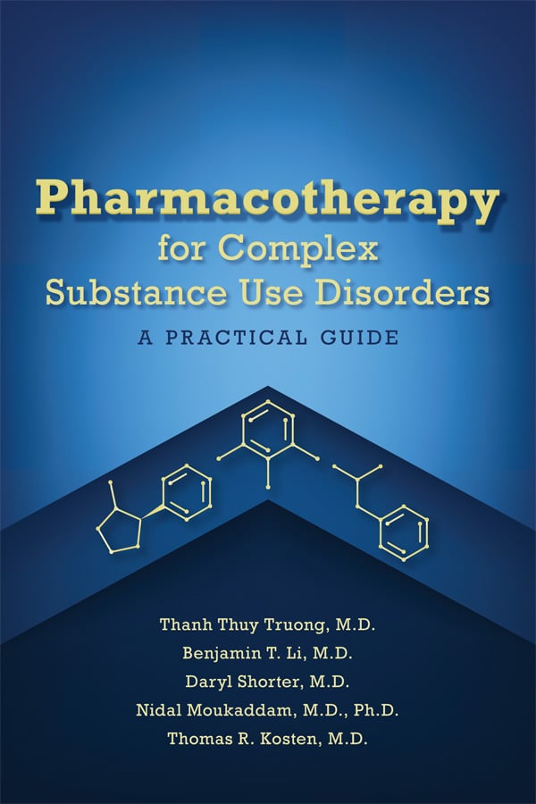 Go to Pharmacotherapy for Complex Substance Use Disorders