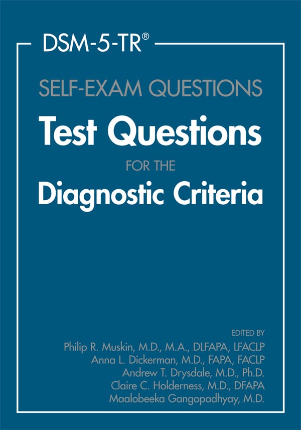 Go to DSM-5-TR® Self-Exam Questions