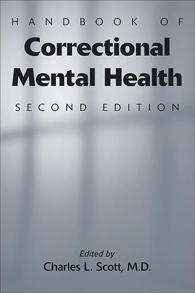 Handbook of Correctional Mental Health, Second Edition 