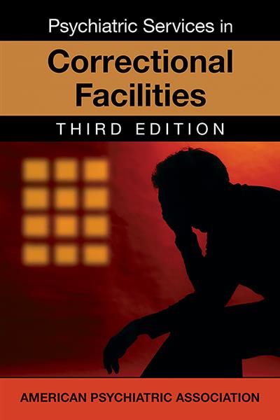 Psychiatric Services in Correctional Facilities, Third Edition 