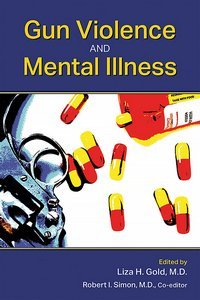 Gun Violence and Mental Illness